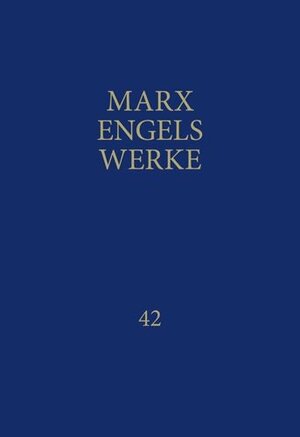 Buchcover MEW / Marx-Engels-Werke Band 42 | Karl Marx | EAN 9783320002466 | ISBN 3-320-00246-5 | ISBN 978-3-320-00246-6