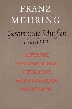 Buchcover Gesammelte Schriften Band 10 | Franz Mehring | EAN 9783320004699 | ISBN 3-320-00469-7 | ISBN 978-3-320-00469-9