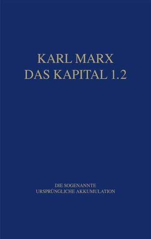 Buchcover Marx Das Kapital 1.1.-1.5. / Das Kapital 1.2 | Karl Marx | EAN 9783320022099 | ISBN 3-320-02209-1 | ISBN 978-3-320-02209-9