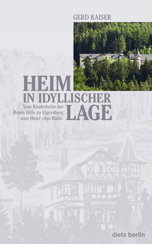 Buchcover Heim in idyllischer Lage | Gerd Kaiser | EAN 9783320022303 | ISBN 3-320-02230-X | ISBN 978-3-320-02230-3