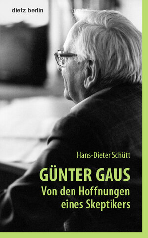 Buchcover Günter Gaus | Hans-Dieter Schütt | EAN 9783320023058 | ISBN 3-320-02305-5 | ISBN 978-3-320-02305-8