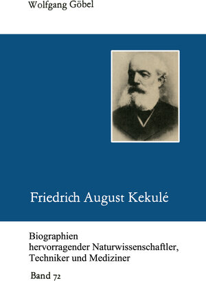 Buchcover Friedrich August Kekulé | EAN 9783322006257 | ISBN 3-322-00625-5 | ISBN 978-3-322-00625-7