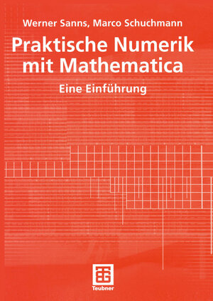 Buchcover Praktische Numerik mit Mathematica | Werner Sanns | EAN 9783322800329 | ISBN 3-322-80032-6 | ISBN 978-3-322-80032-9