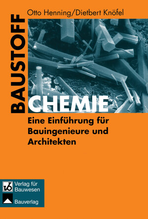 Buchcover Baustoffchemie | Otto Henning | EAN 9783322801838 | ISBN 3-322-80183-7 | ISBN 978-3-322-80183-8