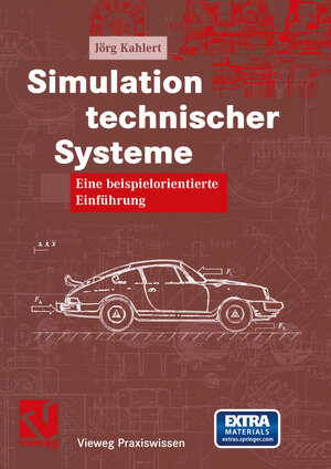 Buchcover Simulation technischer Systeme | Jörg Kahlert | EAN 9783322802477 | ISBN 3-322-80247-7 | ISBN 978-3-322-80247-7