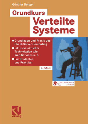 Buchcover Grundkurs Verteilte Systeme | Günther Bengel | EAN 9783322803399 | ISBN 3-322-80339-2 | ISBN 978-3-322-80339-9