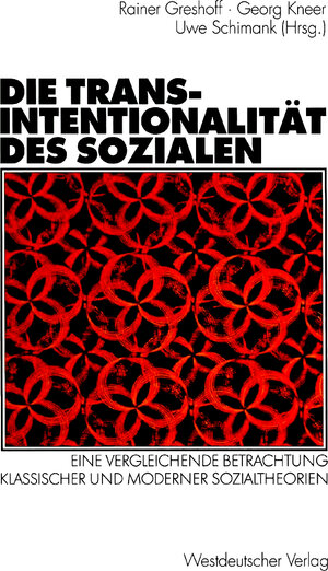 Buchcover Die Transintentionalität des Sozialen  | EAN 9783322804648 | ISBN 3-322-80464-X | ISBN 978-3-322-80464-8