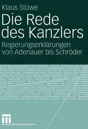 Buchcover Die Rede des Kanzlers | Klaus Stüwe | EAN 9783322806888 | ISBN 3-322-80688-X | ISBN 978-3-322-80688-8