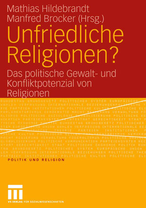 Buchcover Unfriedliche Religionen?  | EAN 9783322807960 | ISBN 3-322-80796-7 | ISBN 978-3-322-80796-0
