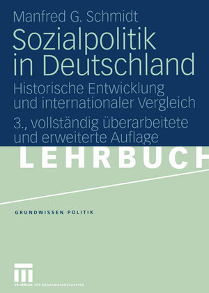 Buchcover Sozialpolitik in Deutschland | Manfred G. Schmidt | EAN 9783322808233 | ISBN 3-322-80823-8 | ISBN 978-3-322-80823-3