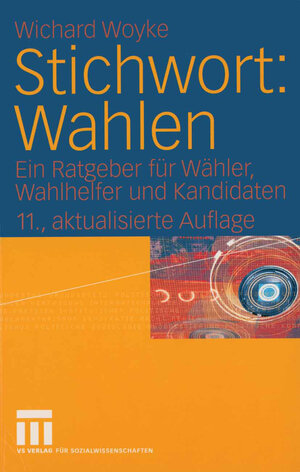 Buchcover Stichwort: Wahlen | Wichard Woyke | EAN 9783322808752 | ISBN 3-322-80875-0 | ISBN 978-3-322-80875-2