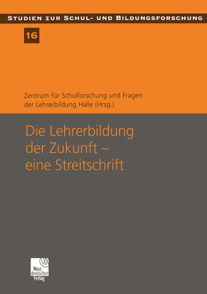 Buchcover Die Lehrerbildung der Zukunft — eine Streitschrift  | EAN 9783322808820 | ISBN 3-322-80882-3 | ISBN 978-3-322-80882-0