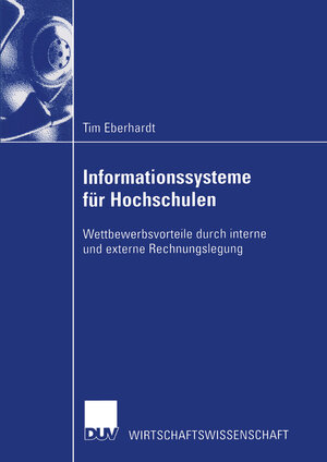 Buchcover Informationssysteme für Hochschulen | Tim Eberhardt | EAN 9783322810748 | ISBN 3-322-81074-7 | ISBN 978-3-322-81074-8
