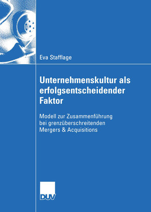 Buchcover Unternehmenskultur als erfolgsentscheidender Faktor | Eva Schatz | EAN 9783322812179 | ISBN 3-322-81217-0 | ISBN 978-3-322-81217-9