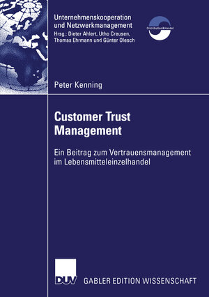 Buchcover Customer Trust Management | Peter Kenning | EAN 9783322814616 | ISBN 3-322-81461-0 | ISBN 978-3-322-81461-6