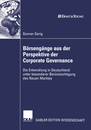 Buchcover Börsengänge aus der Perspektive der Corporate Governance | Gunnar Gerig | EAN 9783322815248 | ISBN 3-322-81524-2 | ISBN 978-3-322-81524-8