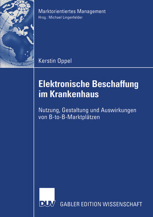 Buchcover Elektronische Beschaffung im Krankenhaus | Kerstin Oppel | EAN 9783322815491 | ISBN 3-322-81549-8 | ISBN 978-3-322-81549-1