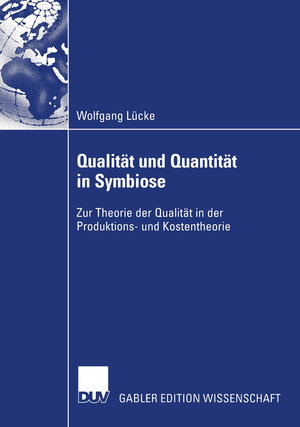 Buchcover Qualität und Quantität in Symbiose | Wolfgang Lücke | EAN 9783322815859 | ISBN 3-322-81585-4 | ISBN 978-3-322-81585-9