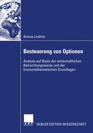 Buchcover Besteuerung von Optionen | Ariane Lindner | EAN 9783322817495 | ISBN 3-322-81749-0 | ISBN 978-3-322-81749-5