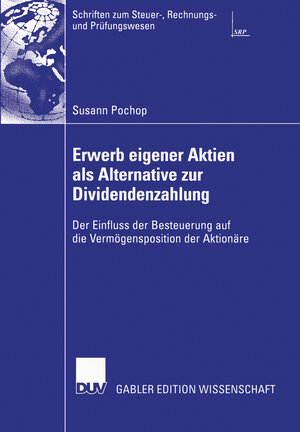 Buchcover Erwerb eigener Aktien als Alternative zur Dividendenzahlung | Susann Pochop | EAN 9783322817860 | ISBN 3-322-81786-5 | ISBN 978-3-322-81786-0
