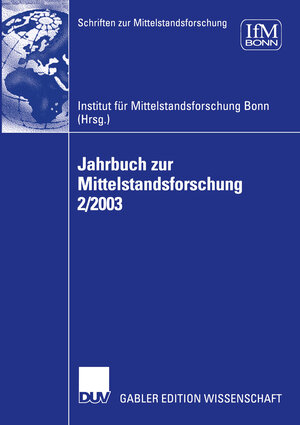 Buchcover Jahrbuch zur Mittelstandsforschung 2/2003  | EAN 9783322817938 | ISBN 3-322-81793-8 | ISBN 978-3-322-81793-8