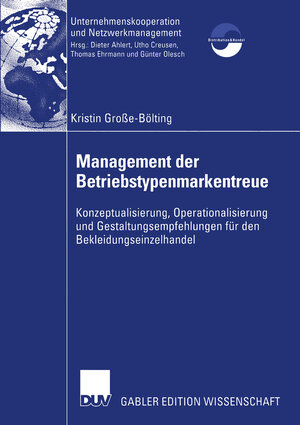 Buchcover Management der Betriebstypenmarkentreue | Kristin Große-Bölting | EAN 9783322819291 | ISBN 3-322-81929-9 | ISBN 978-3-322-81929-1