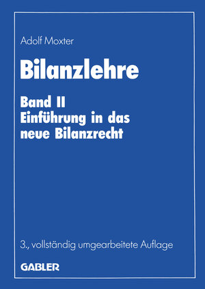 Buchcover Bilanzlehre | Adolf Moxter | EAN 9783322822963 | ISBN 3-322-82296-6 | ISBN 978-3-322-82296-3