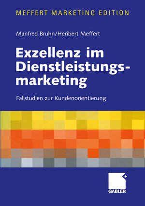 Buchcover Exzellenz im Dienstleistungsmarketing | Manfred Bruhn | EAN 9783322823939 | ISBN 3-322-82393-8 | ISBN 978-3-322-82393-9