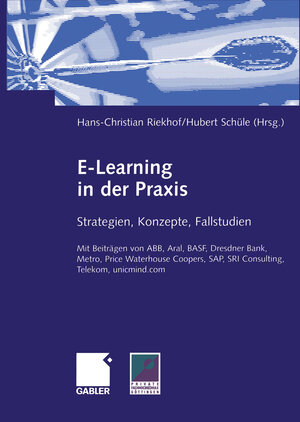 Buchcover E-Learning in der Praxis  | EAN 9783322824165 | ISBN 3-322-82416-0 | ISBN 978-3-322-82416-5