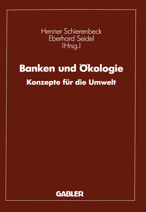 Buchcover Banken und Ökologie  | EAN 9783322826350 | ISBN 3-322-82635-X | ISBN 978-3-322-82635-0