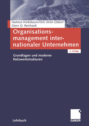 Buchcover Organisationsmanagement internationaler Unternehmen | Hartmut Kreikebaum | EAN 9783322828781 | ISBN 3-322-82878-6 | ISBN 978-3-322-82878-1