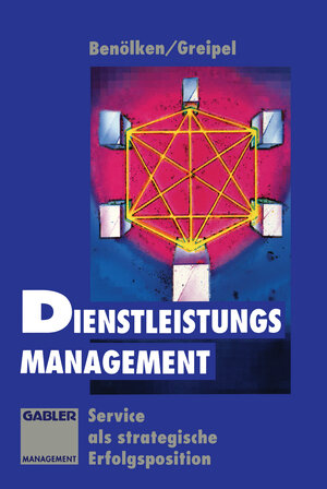 Buchcover Dienstleistungs-Management | Peter Greipel | EAN 9783322829030 | ISBN 3-322-82903-0 | ISBN 978-3-322-82903-0