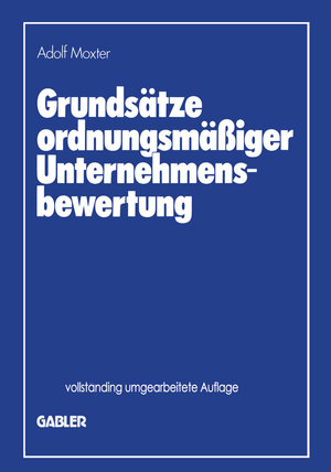 Buchcover Grundsätze ordnungsmäßiger Unternehmensbewertung  | EAN 9783322829375 | ISBN 3-322-82937-5 | ISBN 978-3-322-82937-5