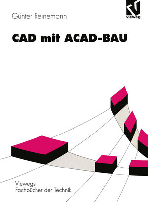 Buchcover CAD mit ACAD-BAU | Günter Reinemann | EAN 9783322831194 | ISBN 3-322-83119-1 | ISBN 978-3-322-83119-4