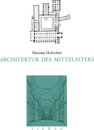 Buchcover Architektur des Mittelalters  | EAN 9783322832177 | ISBN 3-322-83217-1 | ISBN 978-3-322-83217-7