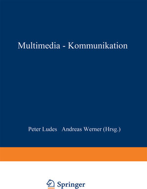 Buchcover Multimedia-Kommunikation  | EAN 9783322832795 | ISBN 3-322-83279-1 | ISBN 978-3-322-83279-5