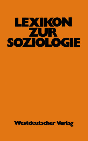 Buchcover Lexikon zur Soziologie | Werner Fuchs-Heinritz | EAN 9783322835208 | ISBN 3-322-83520-0 | ISBN 978-3-322-83520-8
