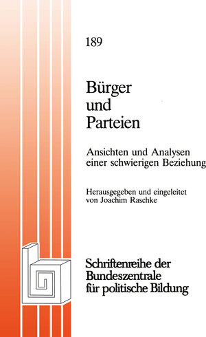 Buchcover Bürger und Parteien | Joachim Raschke | EAN 9783322836946 | ISBN 3-322-83694-0 | ISBN 978-3-322-83694-6