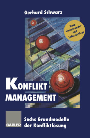 Buchcover Konflikt-Management | Gerhard Schwarz | EAN 9783322837783 | ISBN 3-322-83778-5 | ISBN 978-3-322-83778-3