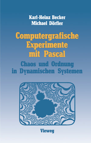 Buchcover Computergrafische Experimente mit Pascal | Karl-Heinz Becker | EAN 9783322837936 | ISBN 3-322-83793-9 | ISBN 978-3-322-83793-6