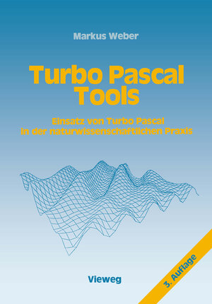 Buchcover Turbo Pascal Tools | Markus Weber | EAN 9783322838018 | ISBN 3-322-83801-3 | ISBN 978-3-322-83801-8