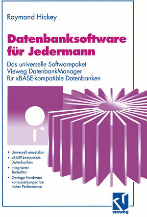 Buchcover Datenbanksoftware für Jedermann | Raymond Hickey | EAN 9783322839619 | ISBN 3-322-83961-3 | ISBN 978-3-322-83961-9