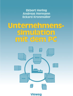 Buchcover Unternehmenssimulation mit dem PC | Ekbert Hering | EAN 9783322840943 | ISBN 3-322-84094-8 | ISBN 978-3-322-84094-3