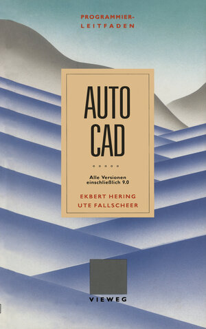 Buchcover Programmierleitfaden AutoCAD | Ekbert Hering | EAN 9783322843890 | ISBN 3-322-84389-0 | ISBN 978-3-322-84389-0