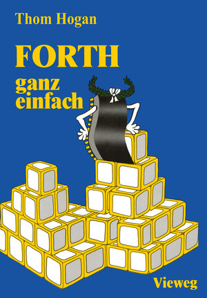 Buchcover FORTH — ganz einfach | Thom Hogan | EAN 9783322843913 | ISBN 3-322-84391-2 | ISBN 978-3-322-84391-3