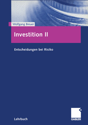 Buchcover Investition II | Wolfgang Breuer | EAN 9783322844569 | ISBN 3-322-84456-0 | ISBN 978-3-322-84456-9