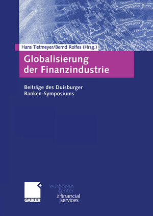 Buchcover Globalisierung der Finanzindustrie  | EAN 9783322844651 | ISBN 3-322-84465-X | ISBN 978-3-322-84465-1