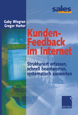 Buchcover Kunden-Feedback im Internet | Gaby Wiegran | EAN 9783322844682 | ISBN 3-322-84468-4 | ISBN 978-3-322-84468-2