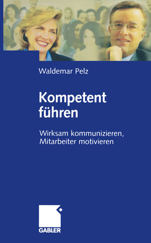 Buchcover Kompetent führen | Waldemar Pelz | EAN 9783322845450 | ISBN 3-322-84545-1 | ISBN 978-3-322-84545-0