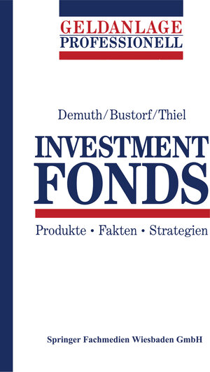 Buchcover Investment Fonds | Michael Demuth | EAN 9783322846136 | ISBN 3-322-84613-X | ISBN 978-3-322-84613-6